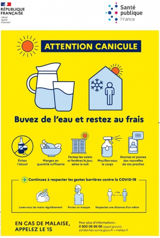 Attention canicule. Buvez de l'eau et restez au frais. Pour plus d'informations, contactez le 0 800 06 66 66 (appel gratuit)